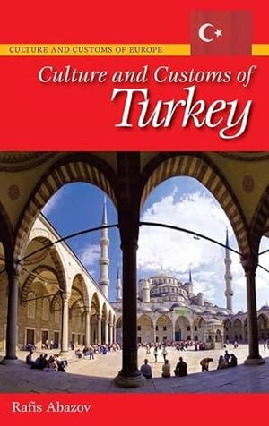 Seller image for Culture and Customs of Turkey (Hardcover) for sale by Grand Eagle Retail