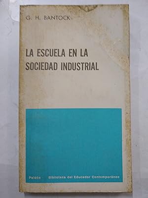 Seller image for La escuela en la sociedad industrial for sale by Libros nicos
