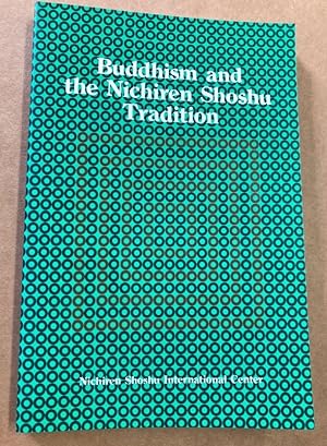 Seller image for Buddhism and the Nichiren Shoshu Tradition. for sale by Plurabelle Books Ltd