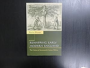 Remapping Early Modern England. The Culture of Seventeenth-Century Politics