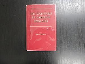 Imagen del vendedor de The Catholics in Caroline England a la venta por Helion & Company Ltd