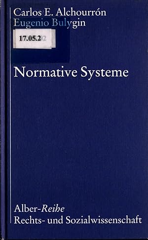 Seller image for Normative Systeme Aus dem Englischen bersetzt von Annette Schmitt und Ruth Zimmerling for sale by avelibro OHG