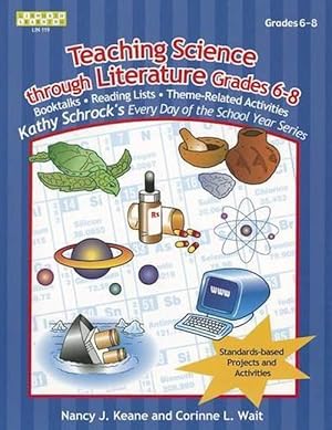 Seller image for Teaching Science Through Literature, Grades 6-8 (Paperback) for sale by Grand Eagle Retail