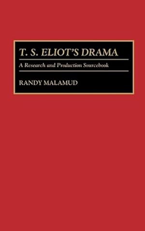 Seller image for T.S. Eliot's Drama (Hardcover) for sale by Grand Eagle Retail