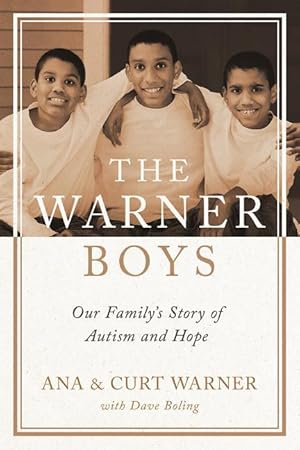 Bild des Verkufers fr The Warner Boys: Our Family\ s Story of Autism and Hope zum Verkauf von moluna