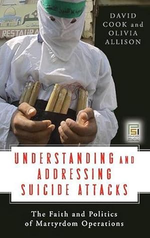 Seller image for Understanding and Addressing Suicide Attacks (Hardcover) for sale by Grand Eagle Retail
