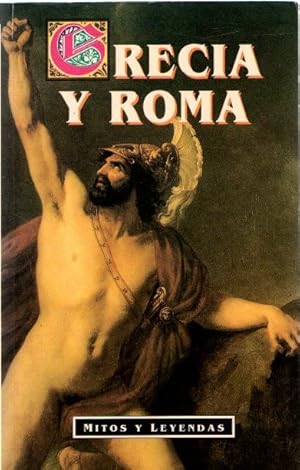 Imagen del vendedor de Grecia y Roma. Mitos y leyendas . a la venta por Librera Astarloa