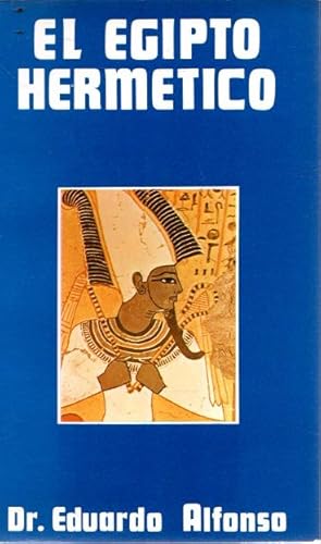 Imagen del vendedor de El Egipto hermtico . a la venta por Librera Astarloa