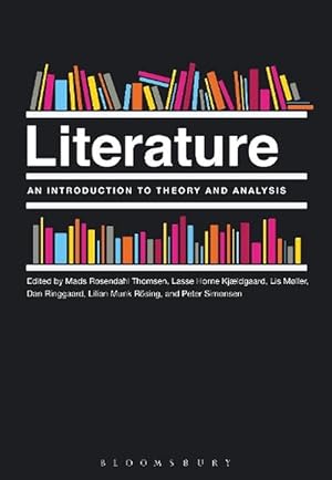 Seller image for Literature: An Introduction to Theory and Analysis (Hardcover) for sale by Grand Eagle Retail