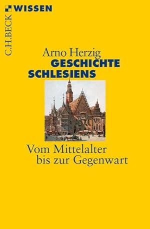 Bild des Verkufers fr Geschichte Schlesiens Vom Mittelalter bis zur Gegenwart zum Verkauf von antiquariat rotschildt, Per Jendryschik