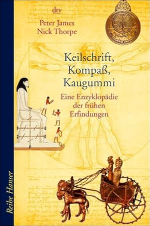 Seller image for Keilschrift, Kompass, Kaugummi Eine Enzyklopdie der frhen Erfindungen for sale by antiquariat rotschildt, Per Jendryschik
