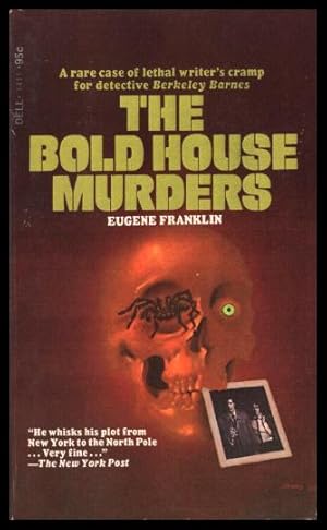 Bild des Verkufers fr THE BOLD HOUSE MURDERS - A Berkeley Barnes and Larry Howe Mystery zum Verkauf von W. Fraser Sandercombe