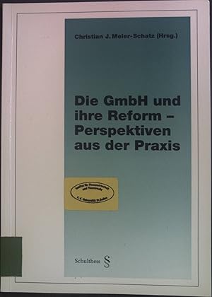 Image du vendeur pour Die GmbH und ihre Reform - Perspektiven aus der Praxis. mis en vente par books4less (Versandantiquariat Petra Gros GmbH & Co. KG)