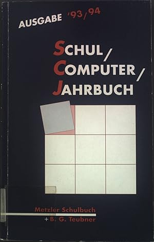 Seller image for Schulcomputerjahrbuch Ausgabe '93/94 for sale by books4less (Versandantiquariat Petra Gros GmbH & Co. KG)