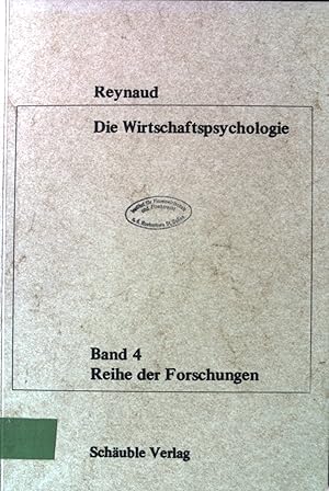 Bild des Verkufers fr Die Wirtschaftspsychologie : e. Bericht. Reihe der Forschungen, Bd. 4. zum Verkauf von books4less (Versandantiquariat Petra Gros GmbH & Co. KG)