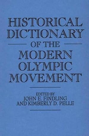Seller image for Historical Dictionary of the Modern Olympic Movement (Hardcover) for sale by Grand Eagle Retail