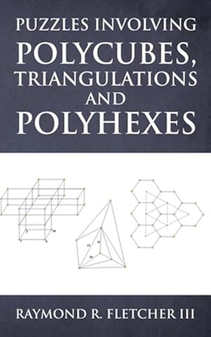 Immagine del venditore per Puzzles Involving Polycubes, Triangulations and Polyhexes (Hardcover) venduto da Grand Eagle Retail