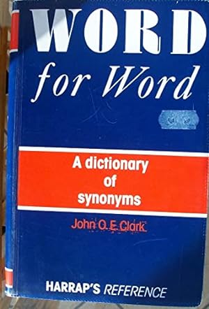 Imagen del vendedor de Word for Word: Dictionary of Synonyms (Word series) a la venta por WeBuyBooks