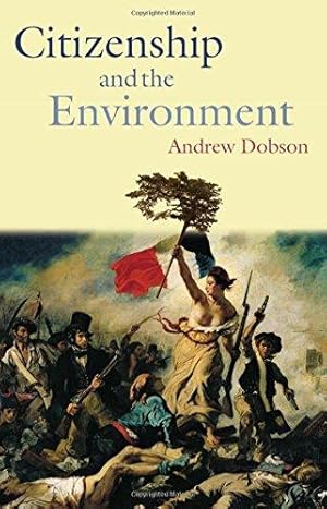 Imagen del vendedor de Citizenship and the Environment a la venta por WeBuyBooks