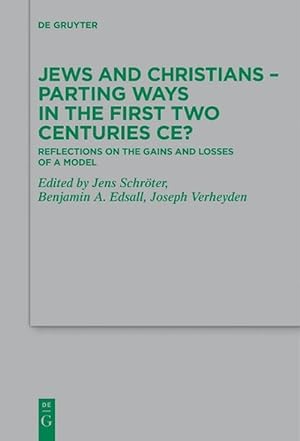 Immagine del venditore per Jews and Christians Parting Ways in the First Two Centuries CE? (Paperback) venduto da CitiRetail