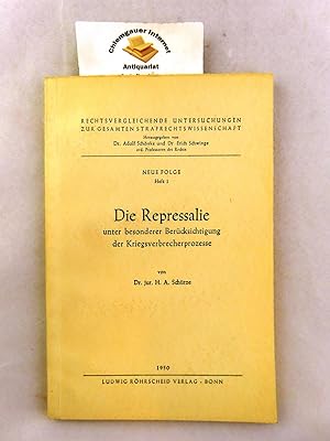 Bild des Verkufers fr Die Repressalie unter besonderer Bercksichtigung der Kriegsverbrecherprozesse. Rechtsvergleichende Untersuchungen zur gesamten Strafrechtswissenschaft ; N.F. Heft 1 zum Verkauf von Chiemgauer Internet Antiquariat GbR