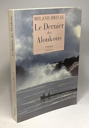 Seller image for Le dernier des Aloukous for sale by crealivres