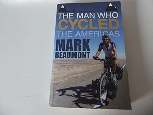 Imagen del vendedor de The Man who Cycled the Americas. Paperback a la venta por Deichkieker Bcherkiste