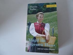 Seller image for Magd im eigenen Haus / Er holt sie als Buerin heim / Der Leidenweg der treuen Vroni. 3 Romane. TB for sale by Deichkieker Bcherkiste