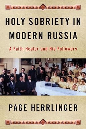 Imagen del vendedor de Holy Sobriety in Modern Russia (Hardcover) a la venta por Grand Eagle Retail