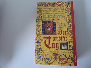 Imagen del vendedor de Der zwlfte Tag. Historischer Roman.TB a la venta por Deichkieker Bcherkiste