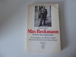 Bild des Verkufers fr Max Beckmann. Berichte eines Augenzeugen. zum Verkauf von Deichkieker Bcherkiste