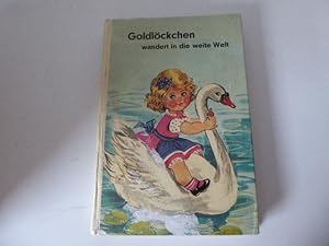 Image du vendeur pour Goldlckchen wandert in die weite Welt. Hardcover mis en vente par Deichkieker Bcherkiste