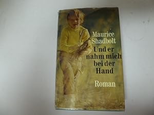 Seller image for Und er nahm mich bei der Hand. Roman. Hardcover mit Schutzumschlag for sale by Deichkieker Bcherkiste