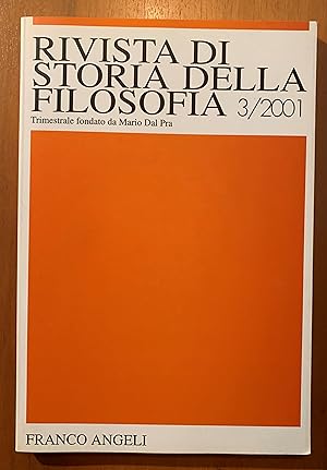 Rivista di Storia della Filosofia. Trimestrale fondato da Mario Dal Pra Anno LVI Nuova Serie 3/2001