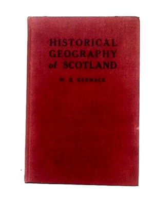 Bild des Verkufers fr Historical Geography of Scotland zum Verkauf von World of Rare Books
