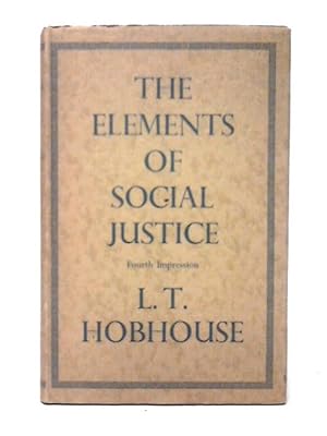 Bild des Verkufers fr The Elements of Social Justice zum Verkauf von World of Rare Books