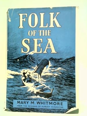 Bild des Verkufers fr Folk Of The Sea zum Verkauf von World of Rare Books