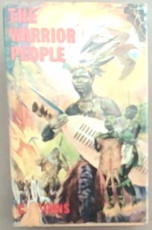 Imagen del vendedor de The warrior people: Zulu origins, customs, and witchcraft a la venta por Chapter 1