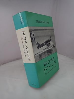 British Aviation: The Adventuring Years