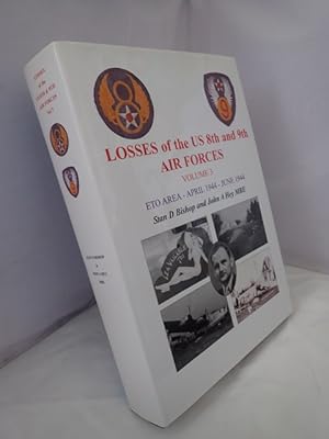 Immagine del venditore per Losses of the US 8th and 9th Air Forces: Aircraft and Men- April 1944 - June 1944 venduto da YattonBookShop PBFA