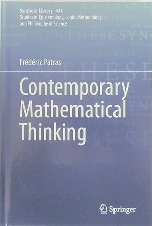 Seller image for Contemporary Mathematical Thinking (Synthese Library 474) for sale by PsychoBabel & Skoob Books