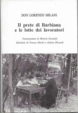 Immagine del venditore per IL PRETE DI BARBIANA E LE LOTTE DEI LAVORATORI venduto da MULTI BOOK