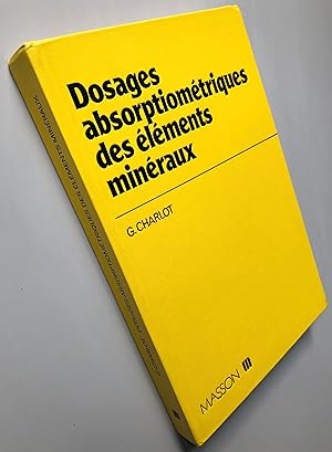 Seller image for Dosages absorptiomtriques des lments minraux for sale by Librairie Thot