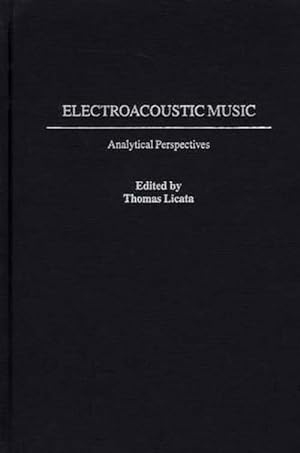 Seller image for Electroacoustic Music (Hardcover) for sale by Grand Eagle Retail