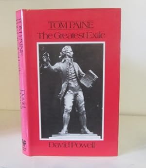 Seller image for Tom Paine: The Greatest Exile for sale by BRIMSTONES