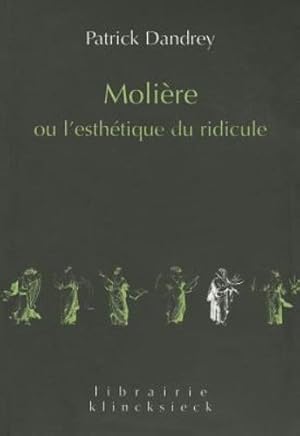 Image du vendeur pour Moliere Ou l'Esthetique Du Ridicule (Librairie Klincksieck - Serie Litterature) (French Edition) [FRENCH LANGUAGE - Soft Cover ] mis en vente par booksXpress