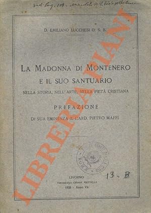 La Madonna di Montenero e il suo santuario nella storia, nell'arte, nella pietà cristiana.