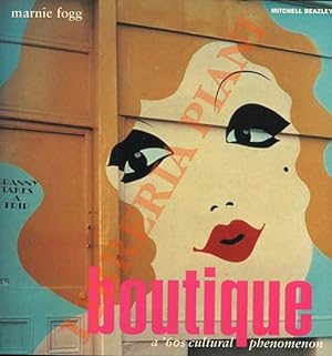 Boutique a ?60s cultural phenomenon.