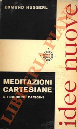 Meditazioni cartesiane e i discorsi parigini.