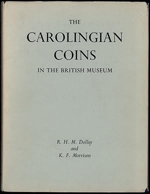 The Carolingian coins in the British Museum.